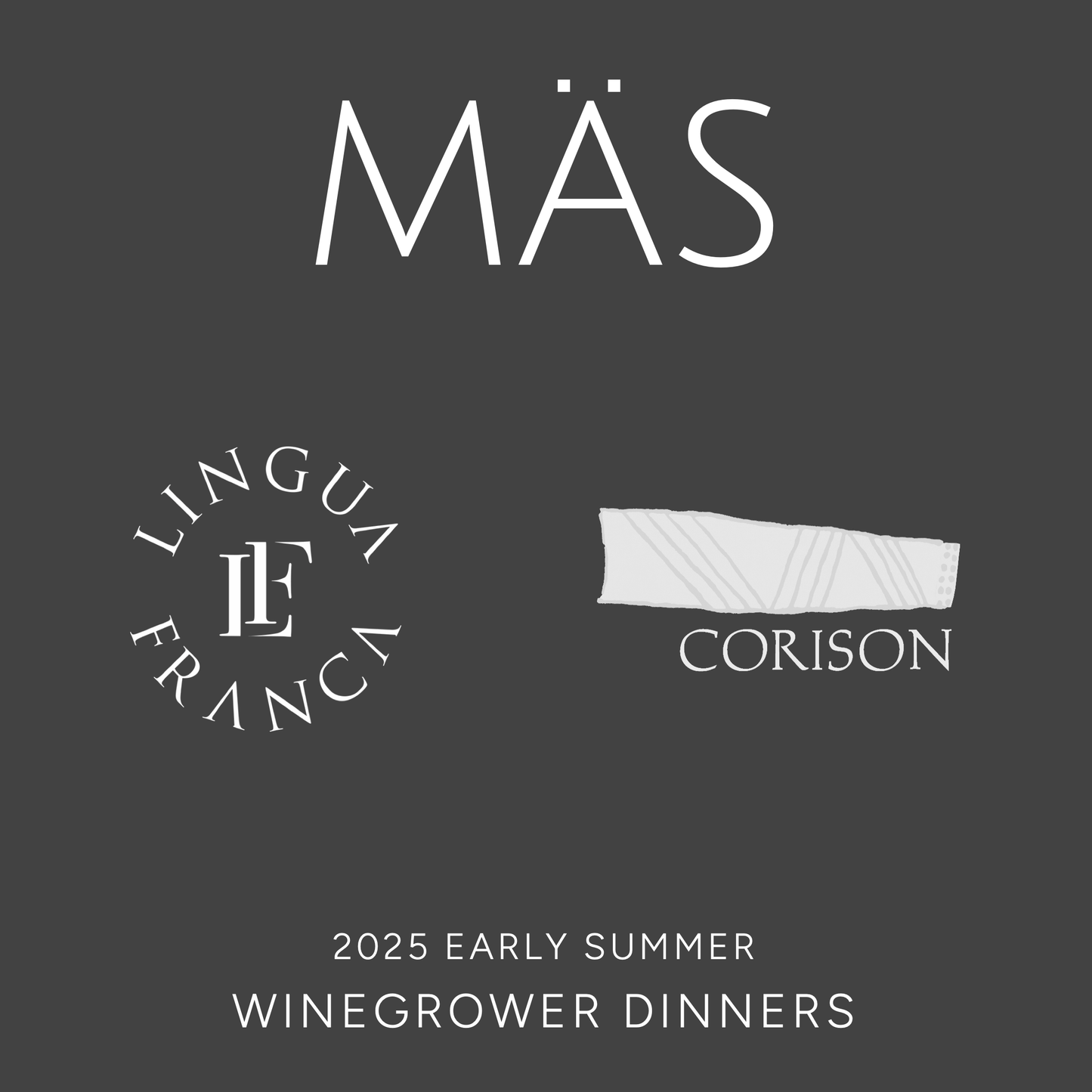 Early Summer Winegrower Dinners